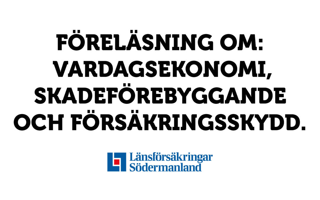 Vardagsekonomi, skadeförebyggande och försäkringsskydd